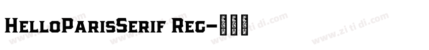 HelloParisSerif Reg字体转换